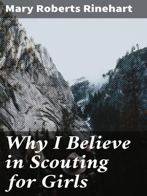 cover image of Why I Believe in Scouting for Girls